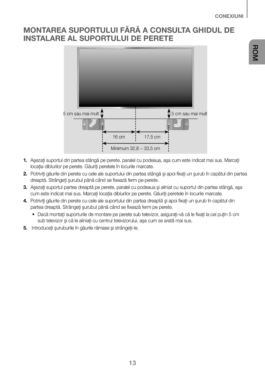 Samsung HW-J250/EN manual 16 cm 17,5 cm Minimum 32,8 ~ 33,5 cm, Cm sau mai mult 