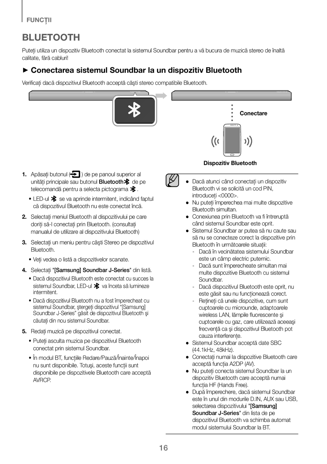 Samsung HW-J250/EN manual ++Conectarea sistemul Soundbar la un dispozitiv Bluetooth, Redaţi muzică pe dispozitivul conectat 