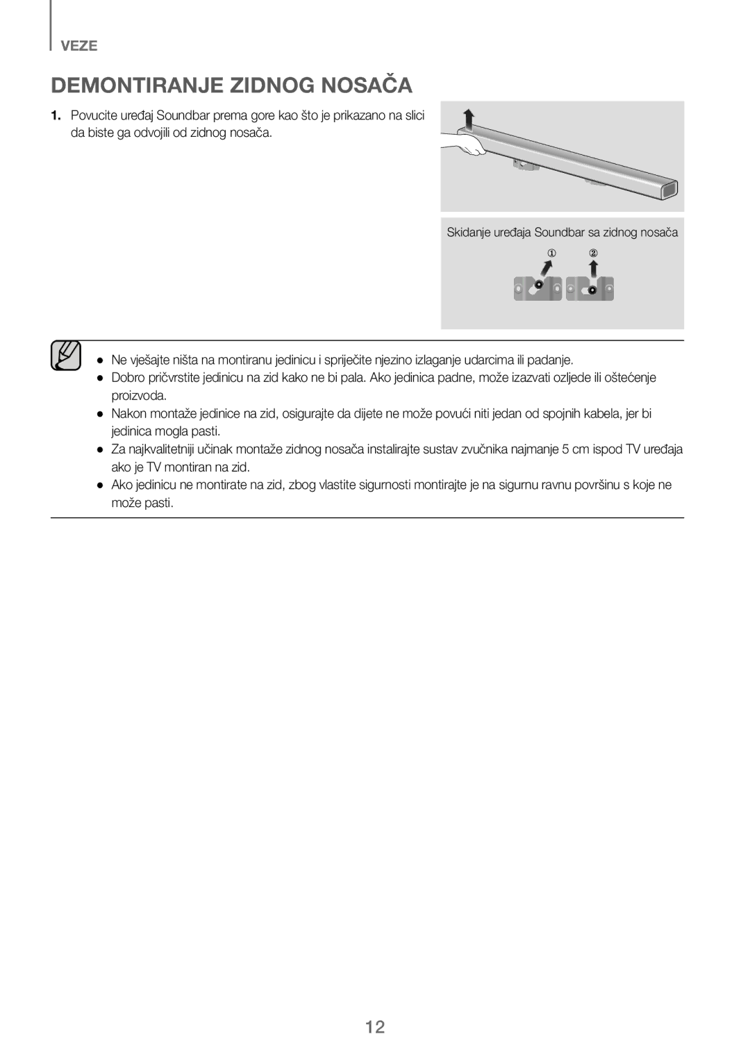 Samsung HW-J250/EN manual Demontiranje Zidnog Nosača, Skidanje uređaja Soundbar sa zidnog nosača 