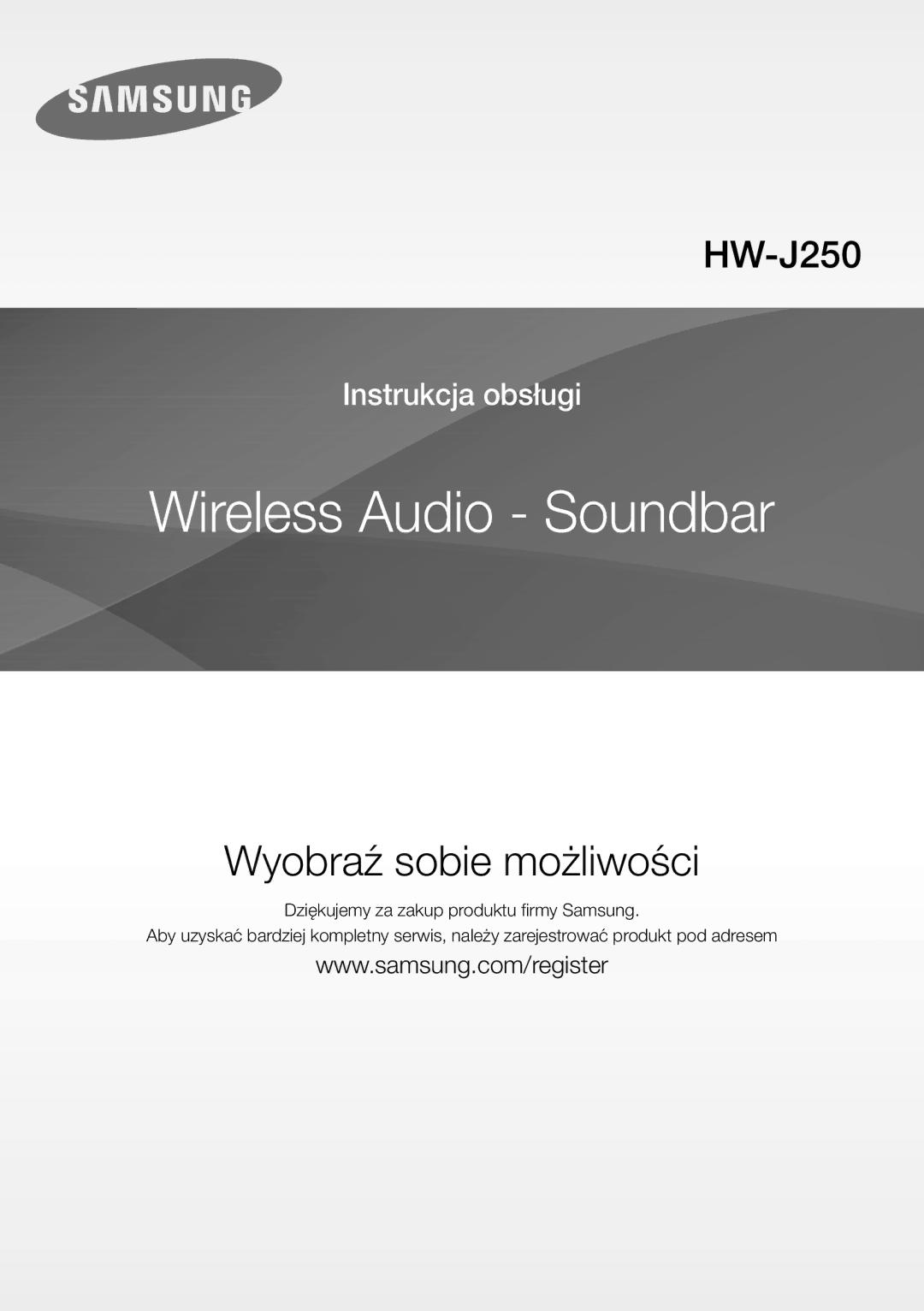 Samsung HW-J250/EN manual Wyobraź sobie możliwości 