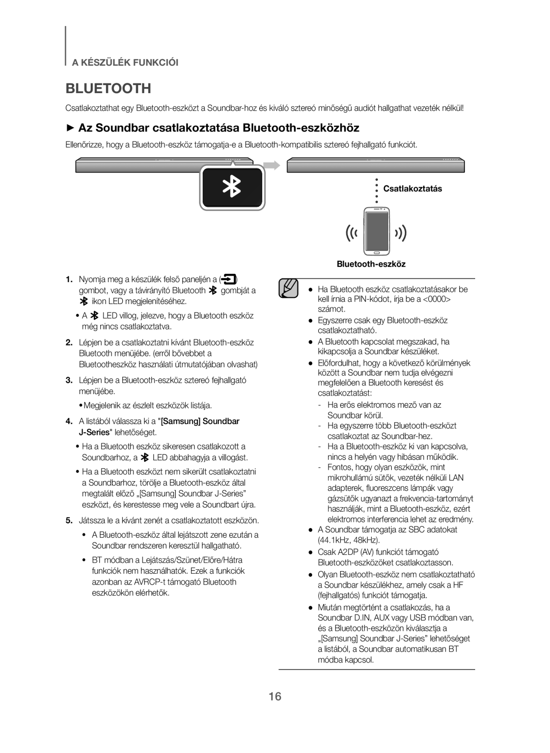 Samsung HW-J250/EN + Az Soundbar csatlakoztatása Bluetooth-eszközhöz, Játssza le a kívánt zenét a csatlakoztatott eszközön 