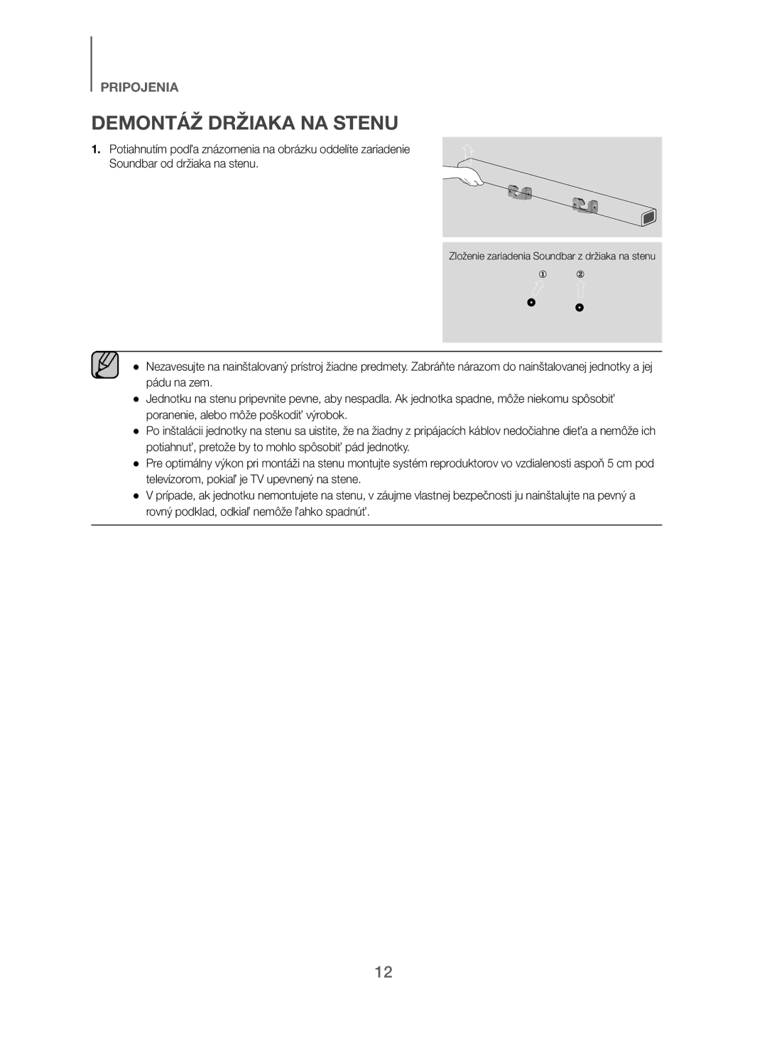 Samsung HW-J250/EN manual Demontáž Držiaka NA Stenu 