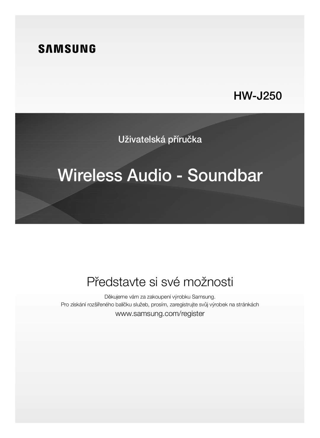 Samsung HW-J250/EN manual Představte si své možnosti 