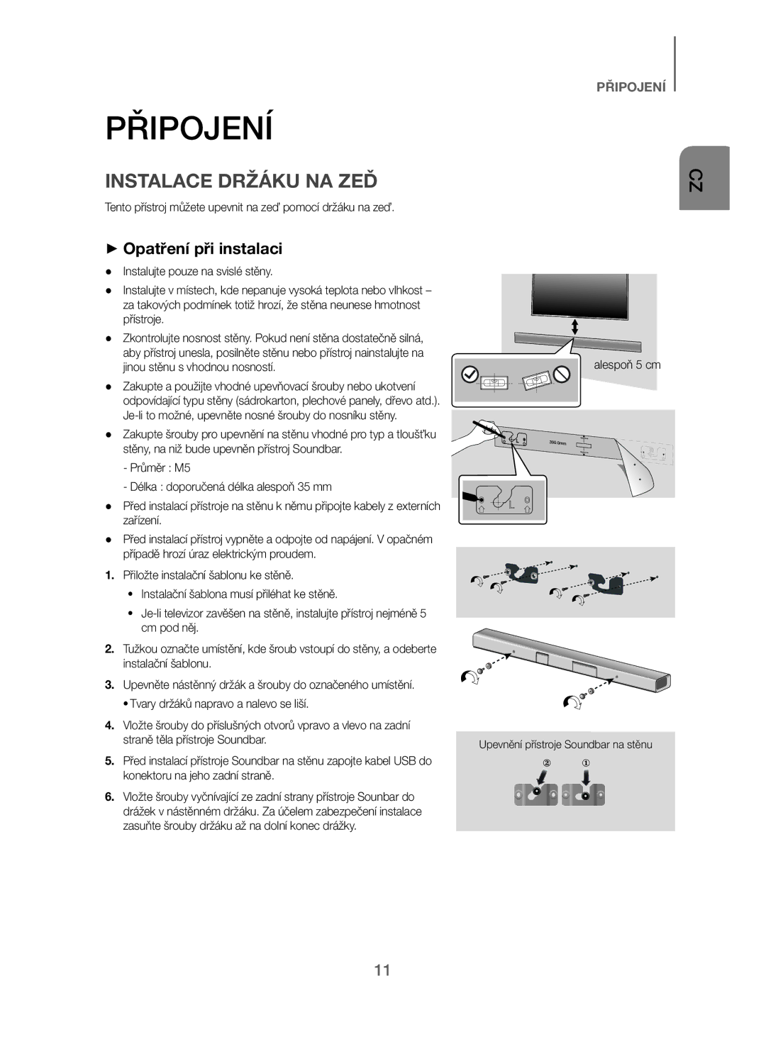 Samsung HW-J250/EN manual Připojení, Instalace Držáku NA ZEĎ, + Opatření při instalaci, Alespoň 5 cm 