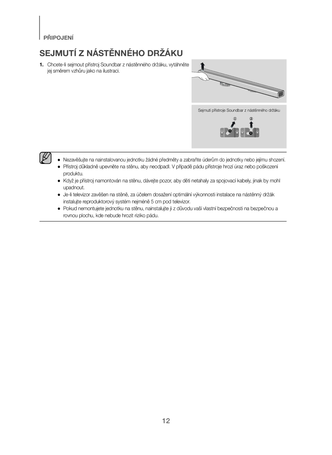 Samsung HW-J250/EN manual Sejmutí Z Nástěnného Držáku 