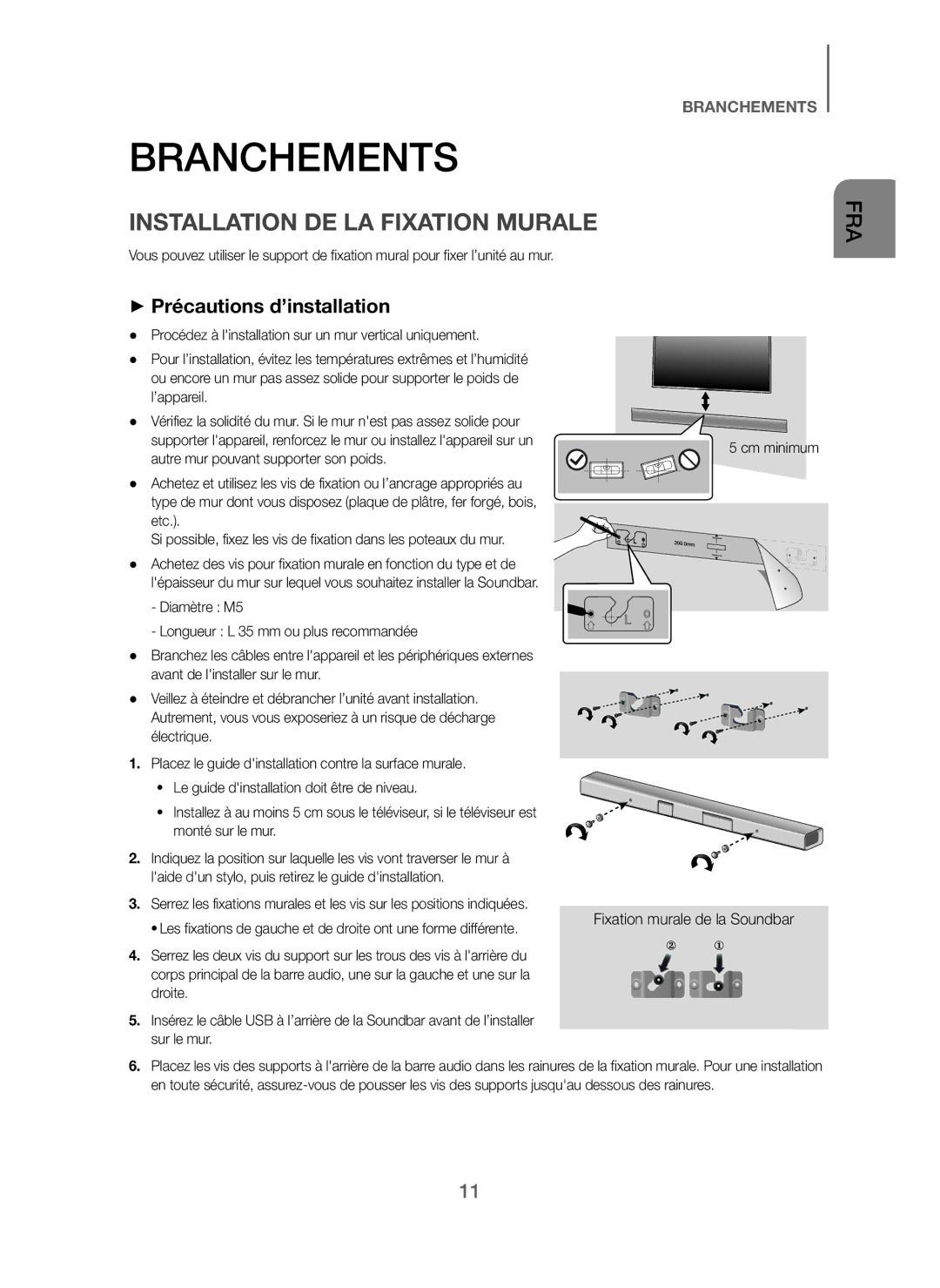 Samsung HW-J250/EN manual Branchements, Installation DE LA Fixation Murale, + Précautions d’installation 