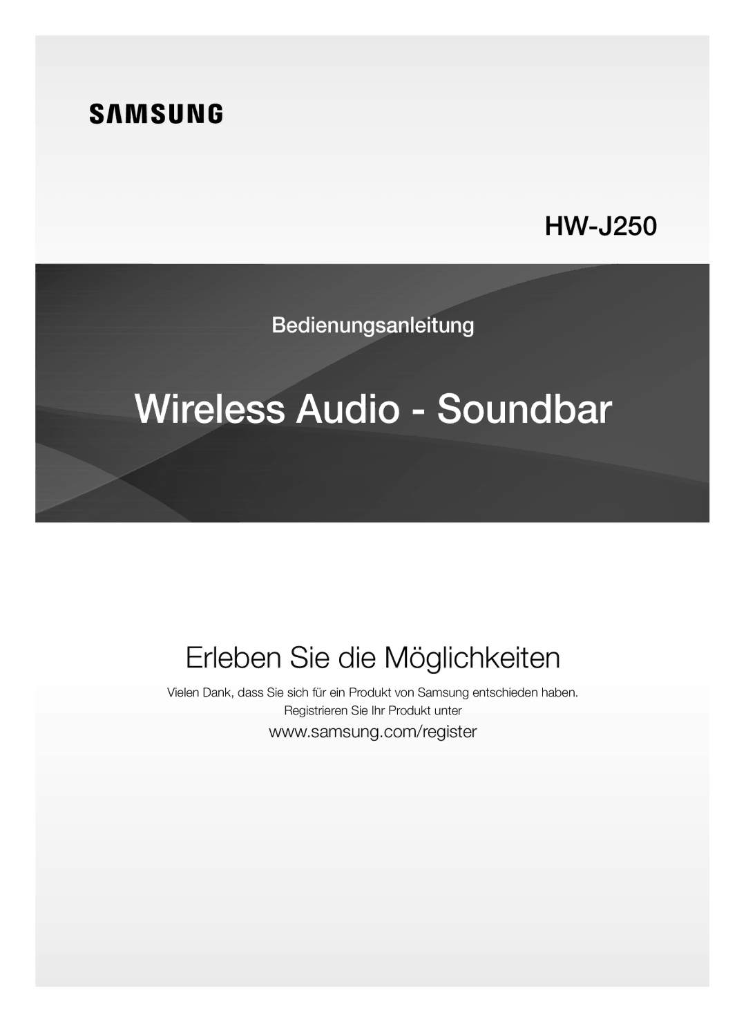 Samsung HW-J250/EN manual Erleben Sie die Möglichkeiten 