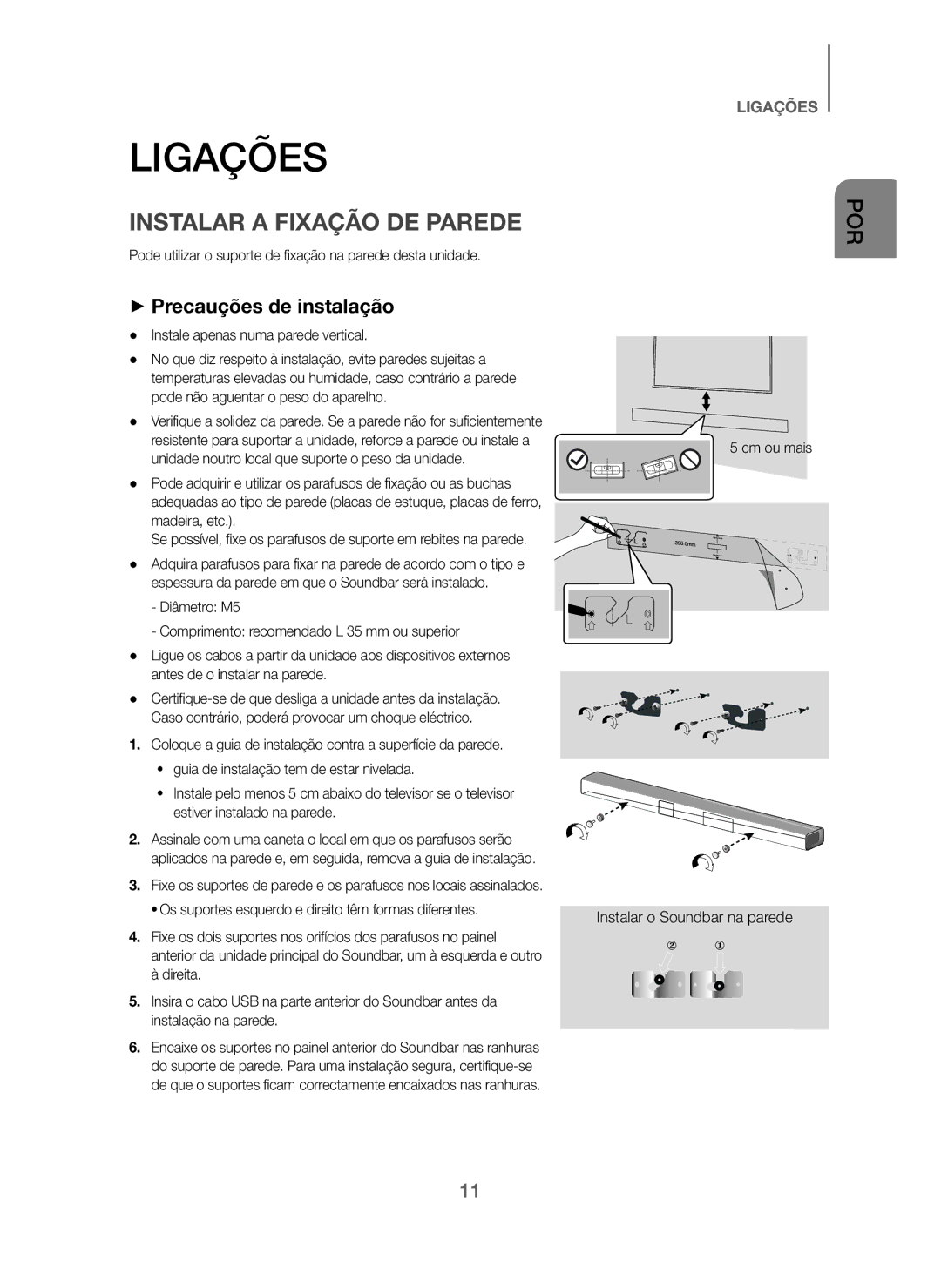 Samsung HW-J250/ZF manual Ligações, Instalar a Fixação DE Parede, + Precauções de instalação 