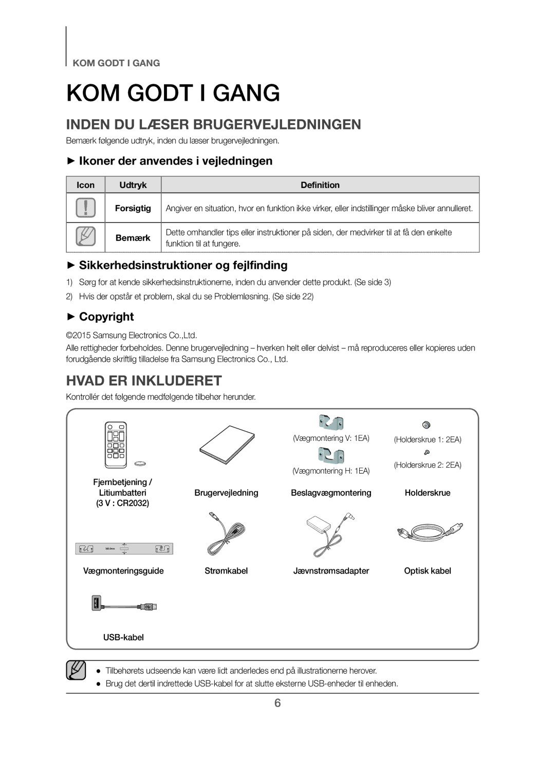 Samsung HW-J260/XE manual KOM Godt I Gang, Inden DU Læser Brugervejledningen, Hvad ER Inkluderet 