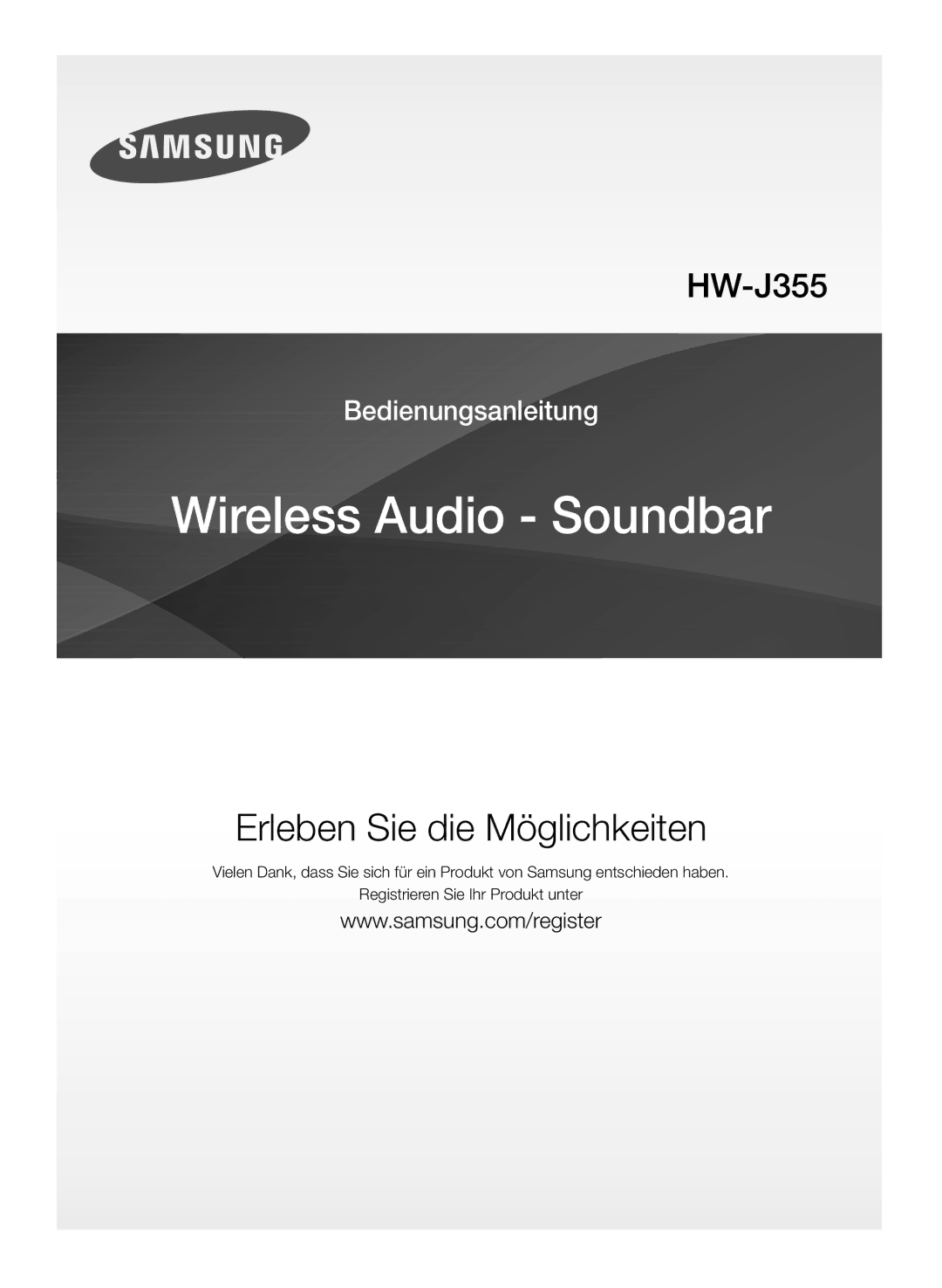 Samsung HW-J355/EN manual Erleben Sie die Möglichkeiten 