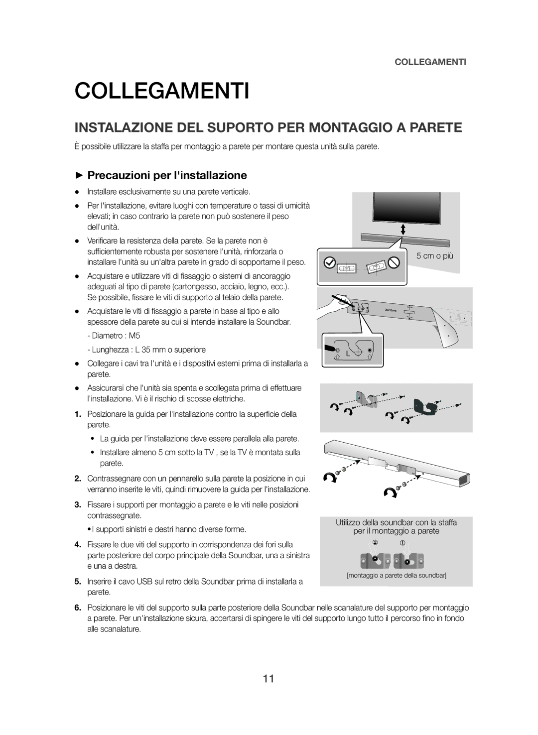 Samsung HW-J355/ZF manual Collegamenti, Instalazione DEL Suporto PER Montaggio a Parete, ++Precauzioni per linstallazione 