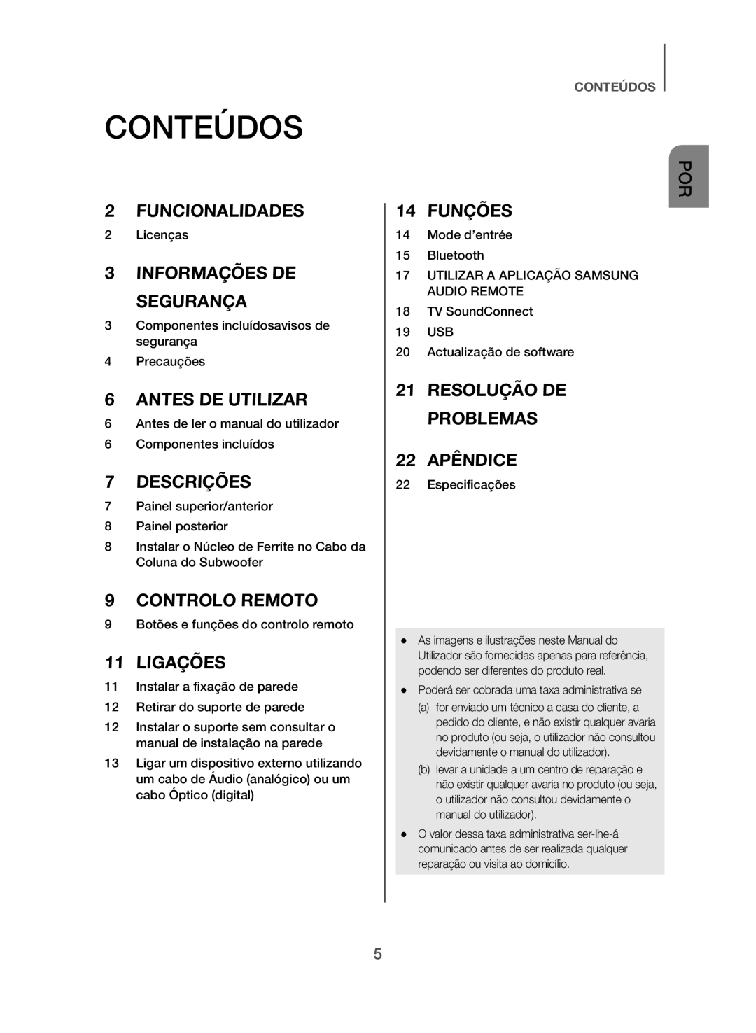 Samsung HW-J355/ZF manual Conteúdos, Poderá ser cobrada uma taxa administrativa se 