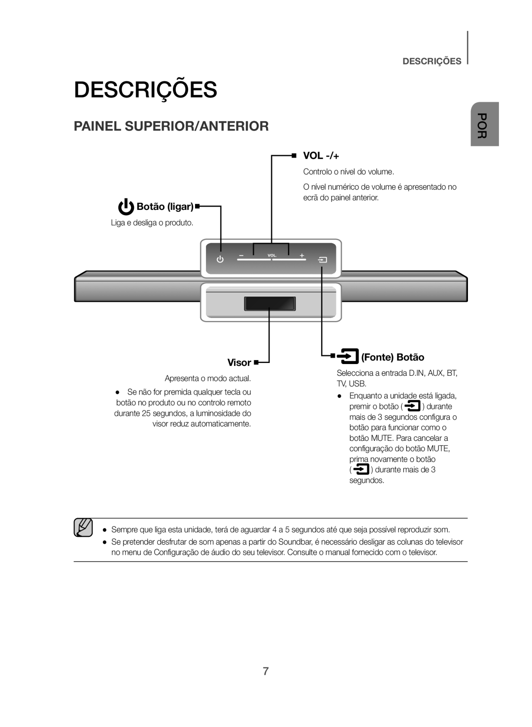 Samsung HW-J355/ZF manual Descrições, Painel SUPERIOR/ANTERIOR, Liga e desliga o produto, Apresenta o modo actual 