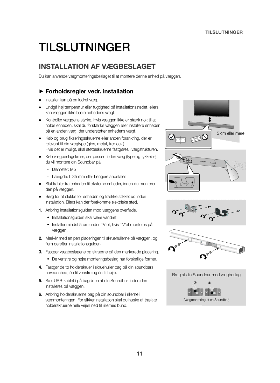 Samsung HW-J365/XE manual Tilslutninger, Installation AF Vægbeslaget, ++Forholdsregler vedr. installation 