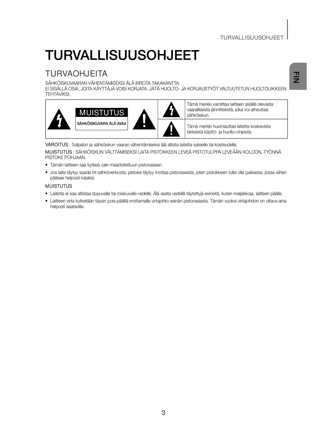 Samsung HW-J365/XE manual Turvallisuusohjeet, Turvaohjeita 