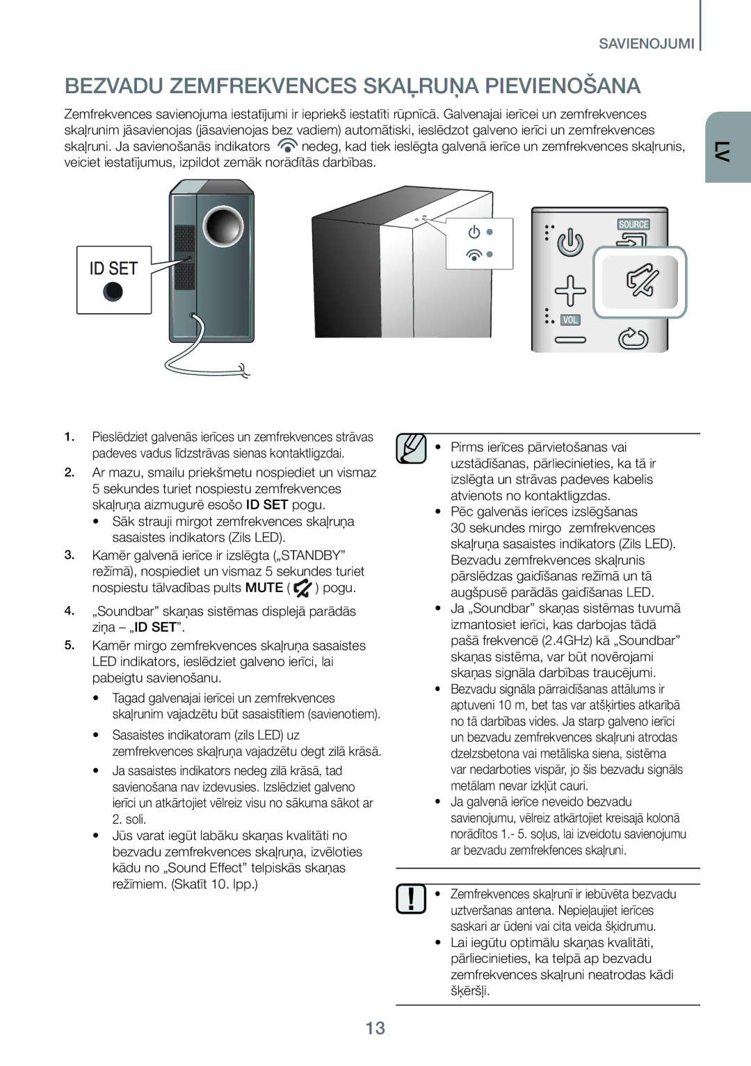 Samsung HW-J450/EN manual Bezvadu Zemfrekvences Skaļruņa Pievienošana, Pēc galvenās ierīces izslēgšanas 