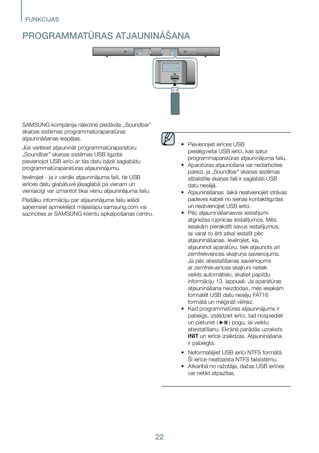 Samsung HW-J450/EN manual Programmatūras Atjaunināšana, Atkarībā no ražotāja, dažas USB ierīces var netikt atpazītas 