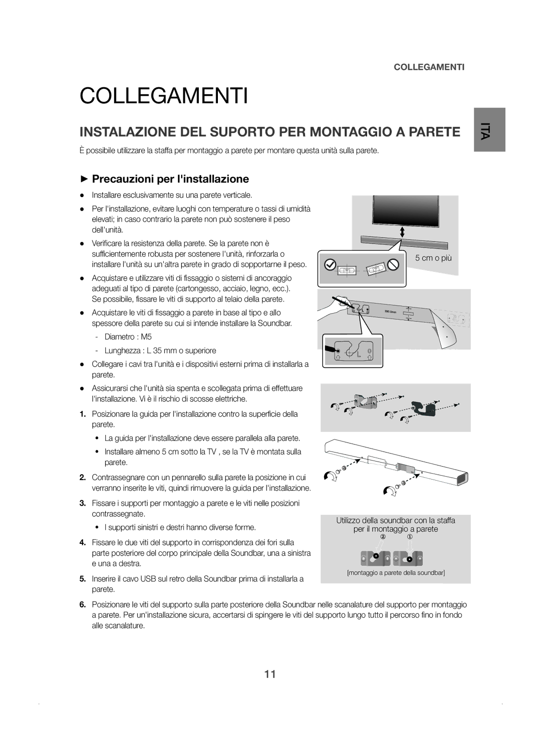 Samsung HW-J450/ZF manual Collegamenti, Instalazione DEL Suporto PER Montaggio a Parete, ++Precauzioni per linstallazione 