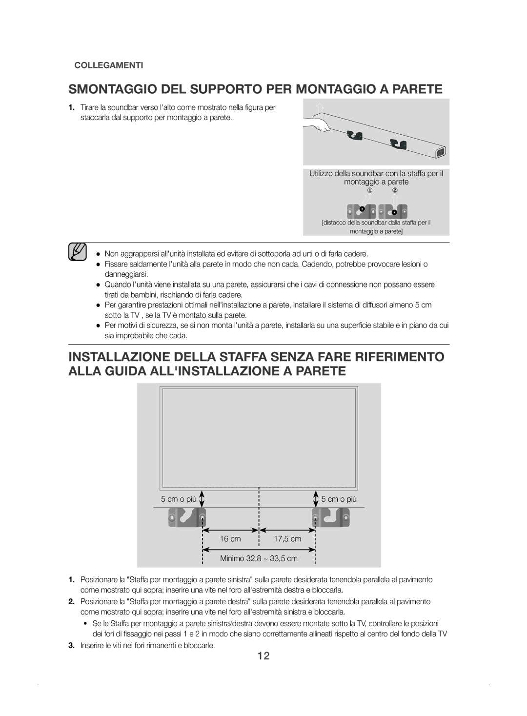 Samsung HW-J450/ZF manual Smontaggio DEL Supporto PER Montaggio a Parete, Cm o più 16 cm 17,5 cm Minimo 32,8 ~ 33,5 cm 