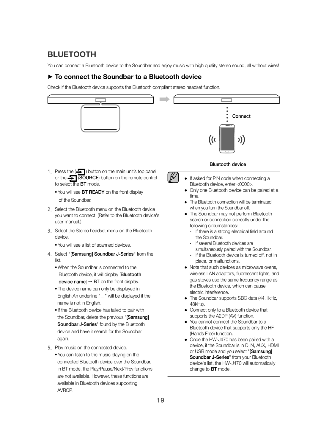 Samsung HW-J480/XE ++To connect the Soundbar to a Bluetooth device, Only one Bluetooth device can be paired at a time 