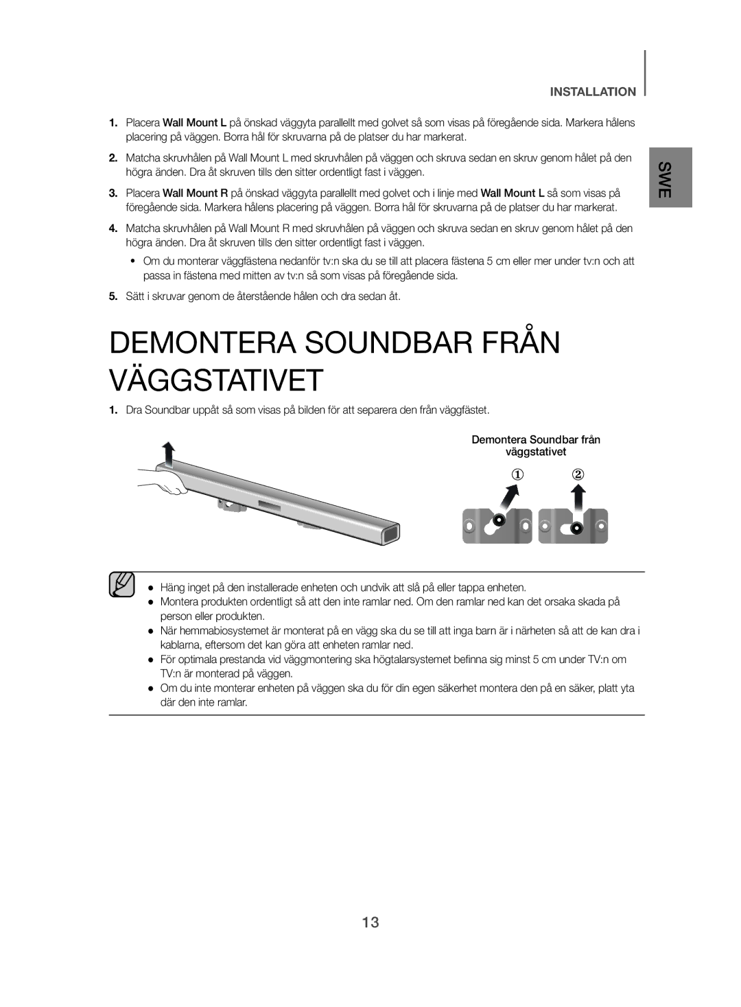 Samsung HW-J480/XE manual Demontera Soundbar Från Väggstativet 