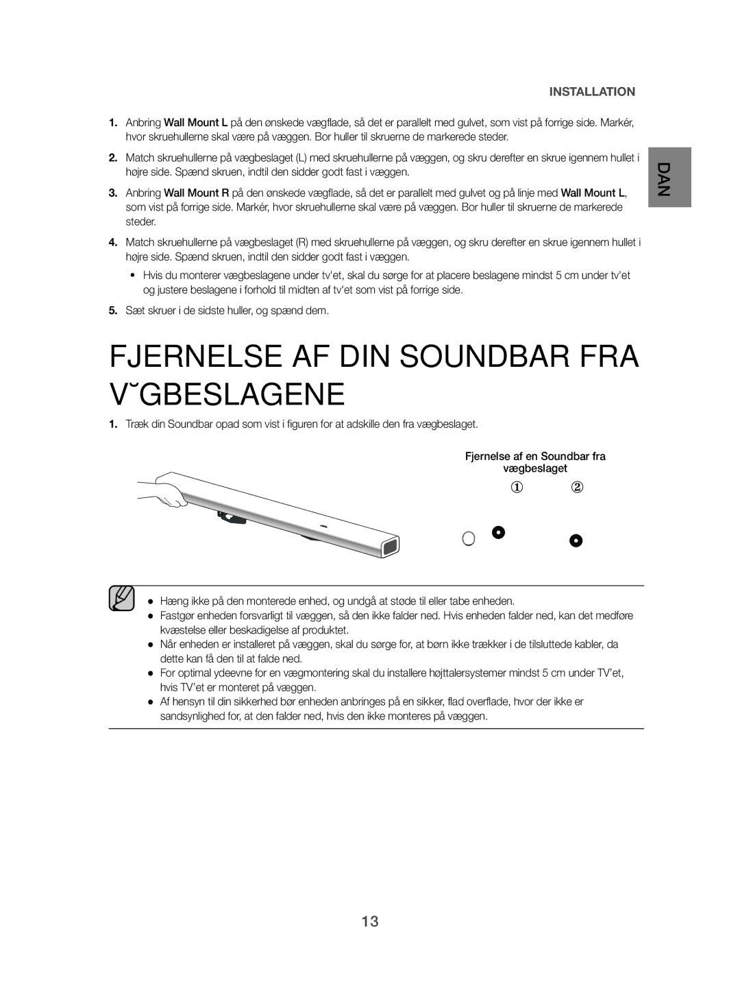 Samsung HW-J480/XE manual Fjernelse AF DIN Soundbar FRA Vægbeslagene 