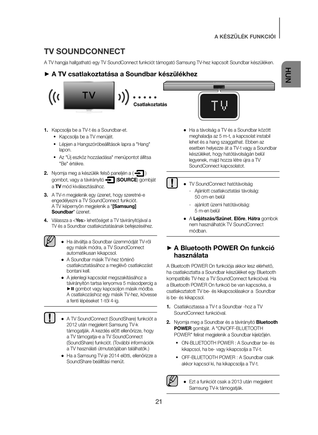 Samsung HW-J550/EN, HW-J551/EN ++A TV csatlakoztatása a Soundbar készülékhez, ++A Bluetooth Power On funkció használata 