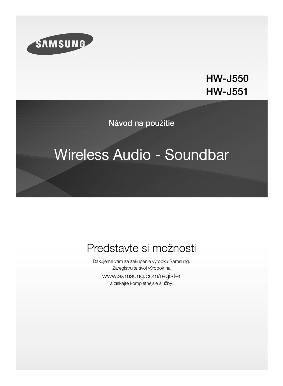 Samsung HW-J550/EN, HW-J551/EN manual Predstavte si možnosti 