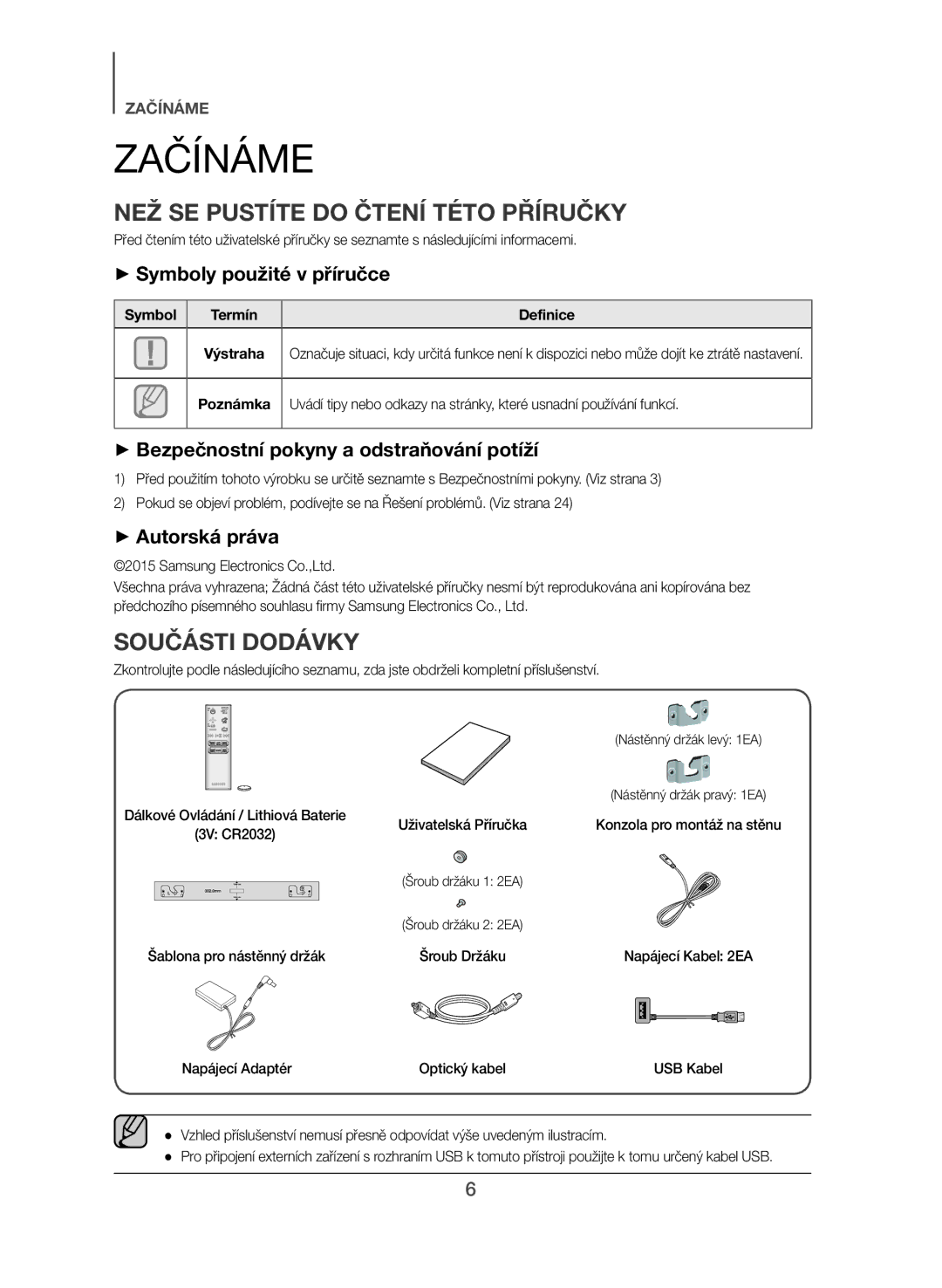 Samsung HW-J551/EN, HW-J550/EN manual Začínáme, NEŽ SE Pustíte do Čtení Této Příručky, Součásti Dodávky 