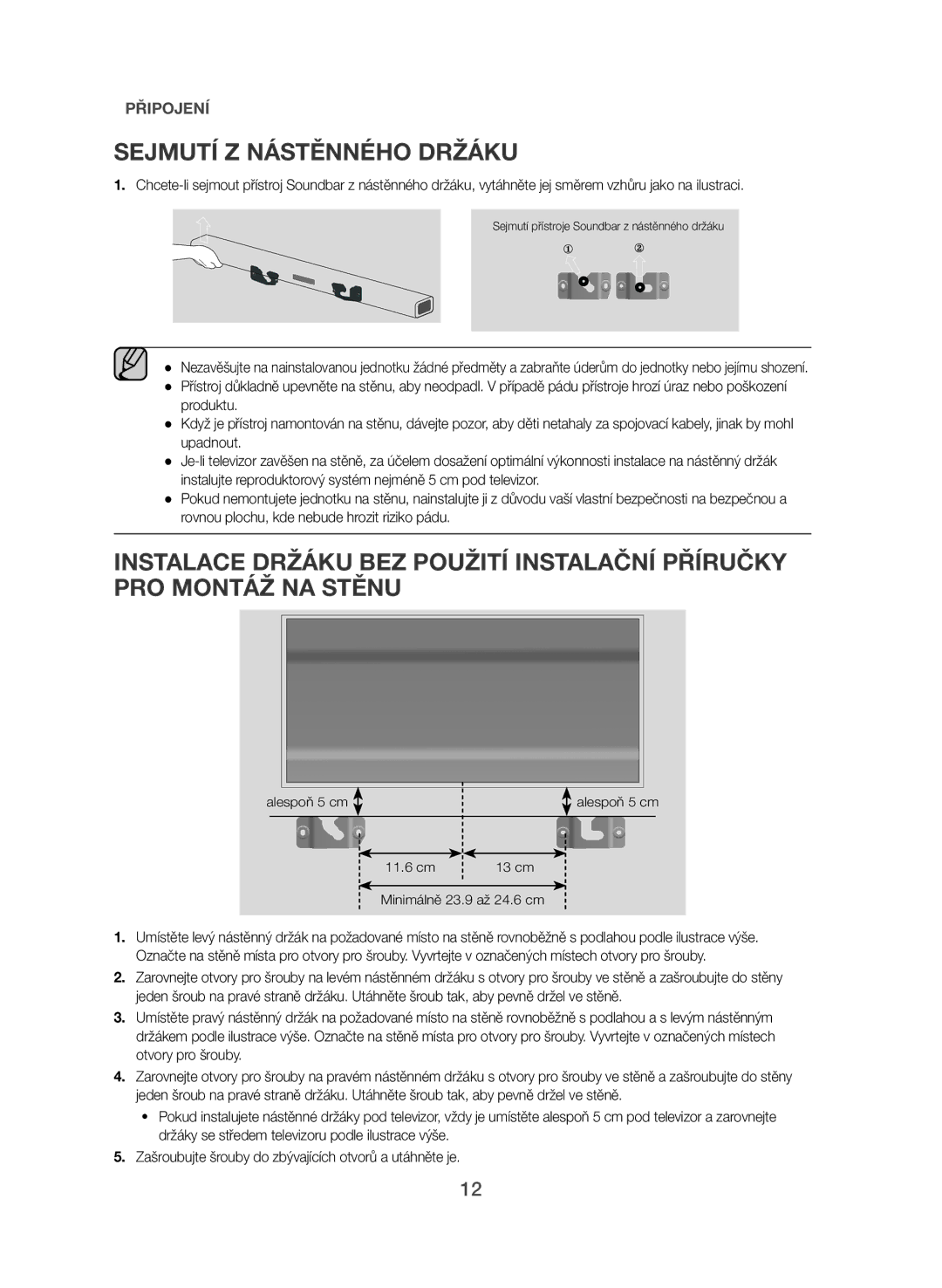 Samsung HW-J551/EN, HW-J550/EN manual Sejmutí Z Nástěnného Držáku, Alespoň 5 cm 11.6 cm 13 cm Minimálně 23.9 až 24.6 cm 