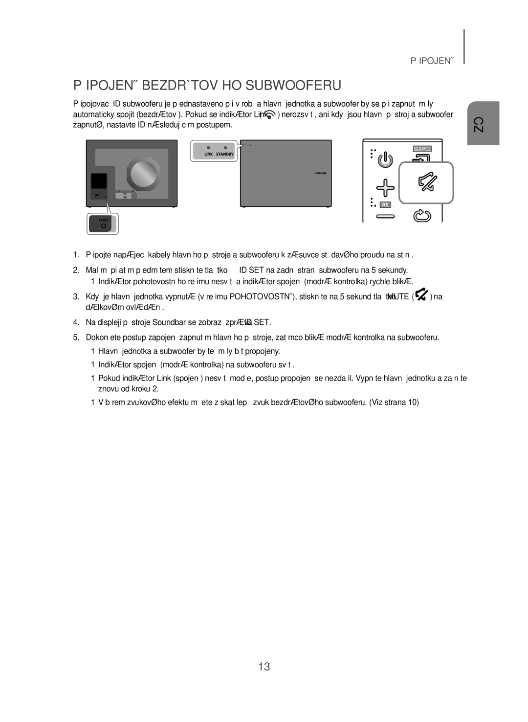 Samsung HW-J550/EN, HW-J551/EN manual Připojení Bezdrátového Subwooferu 