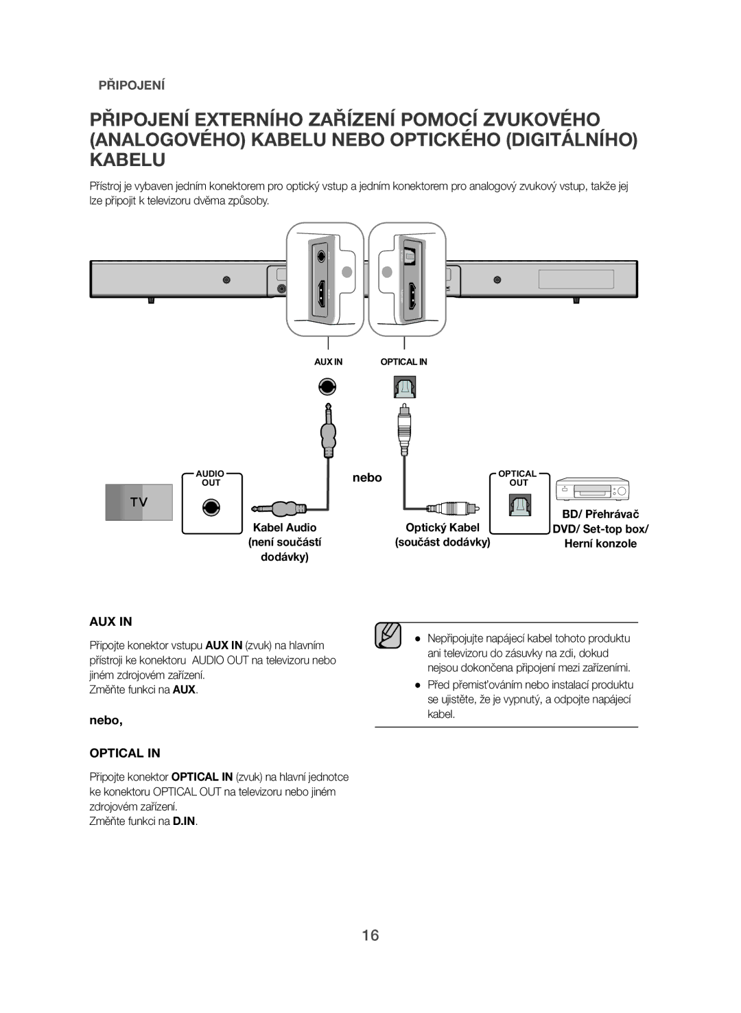 Samsung HW-J551/EN, HW-J550/EN manual Nebo, Optický Kabel, Není součástí, Herní konzole 