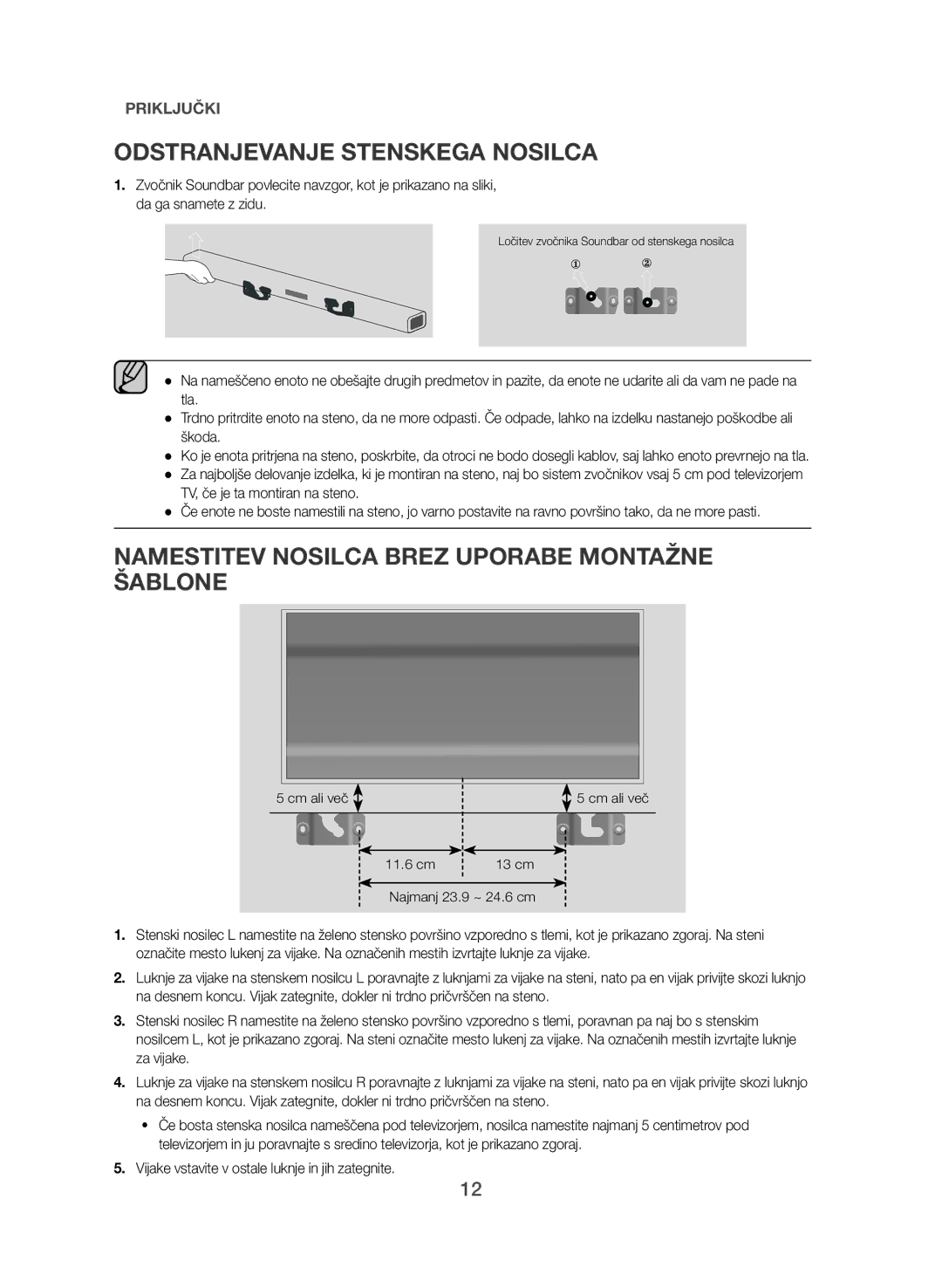 Samsung HW-J551/EN, HW-J550/EN manual Odstranjevanje Stenskega Nosilca, Namestitev Nosilca Brez Uporabe Montažne Šablone 