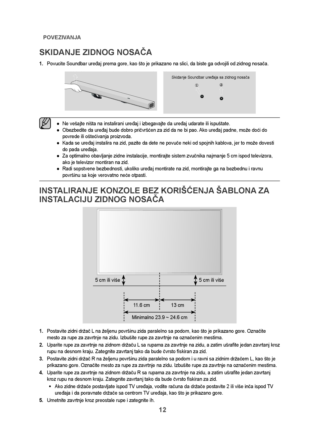 Samsung HW-J551/EN, HW-J550/EN manual Skidanje Zidnog Nosača, 11.6 cm 13 cm Minimalno 23.9 ~ 24.6 cm 