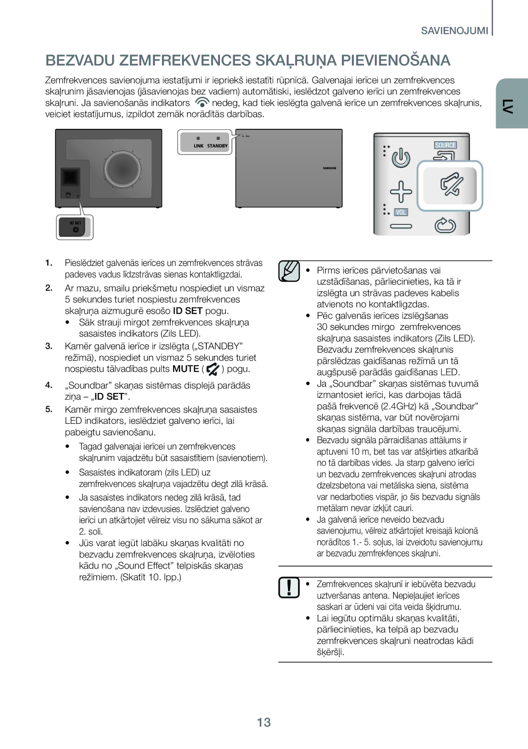 Samsung HW-J550/EN, HW-J551/EN manual Bezvadu Zemfrekvences Skaļruņa Pievienošana, Pēc galvenās ierīces izslēgšanas 