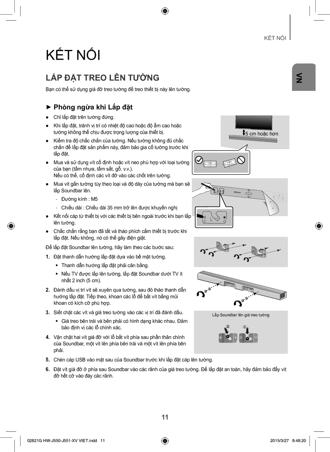 Samsung HW-J551/XV manual Kêt Nối, LẮ́P ĐẶT Treo LÊN Tường, ++Phòng ngừ̀a khi Lắ́p đặ̣t, Chỉ̉ lắ́p đặ̣t trên tườ̀ng đứ́ng 