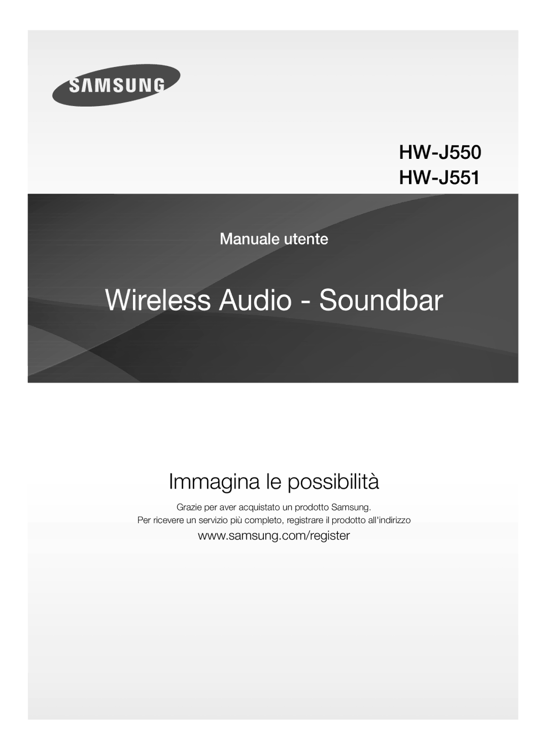 Samsung HW-J550/ZF, HW-J551/ZF manual Immagina le possibilità 