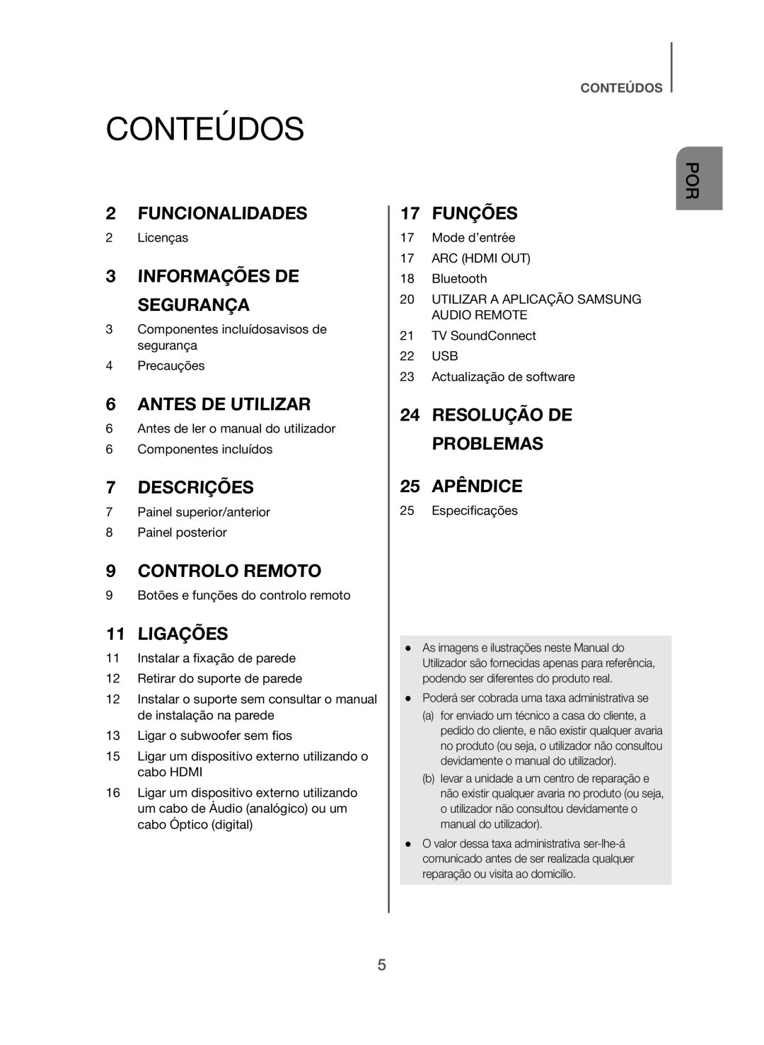 Samsung HW-J550/ZF, HW-J551/ZF manual Conteúdos, Poderá ser cobrada uma taxa administrativa se 