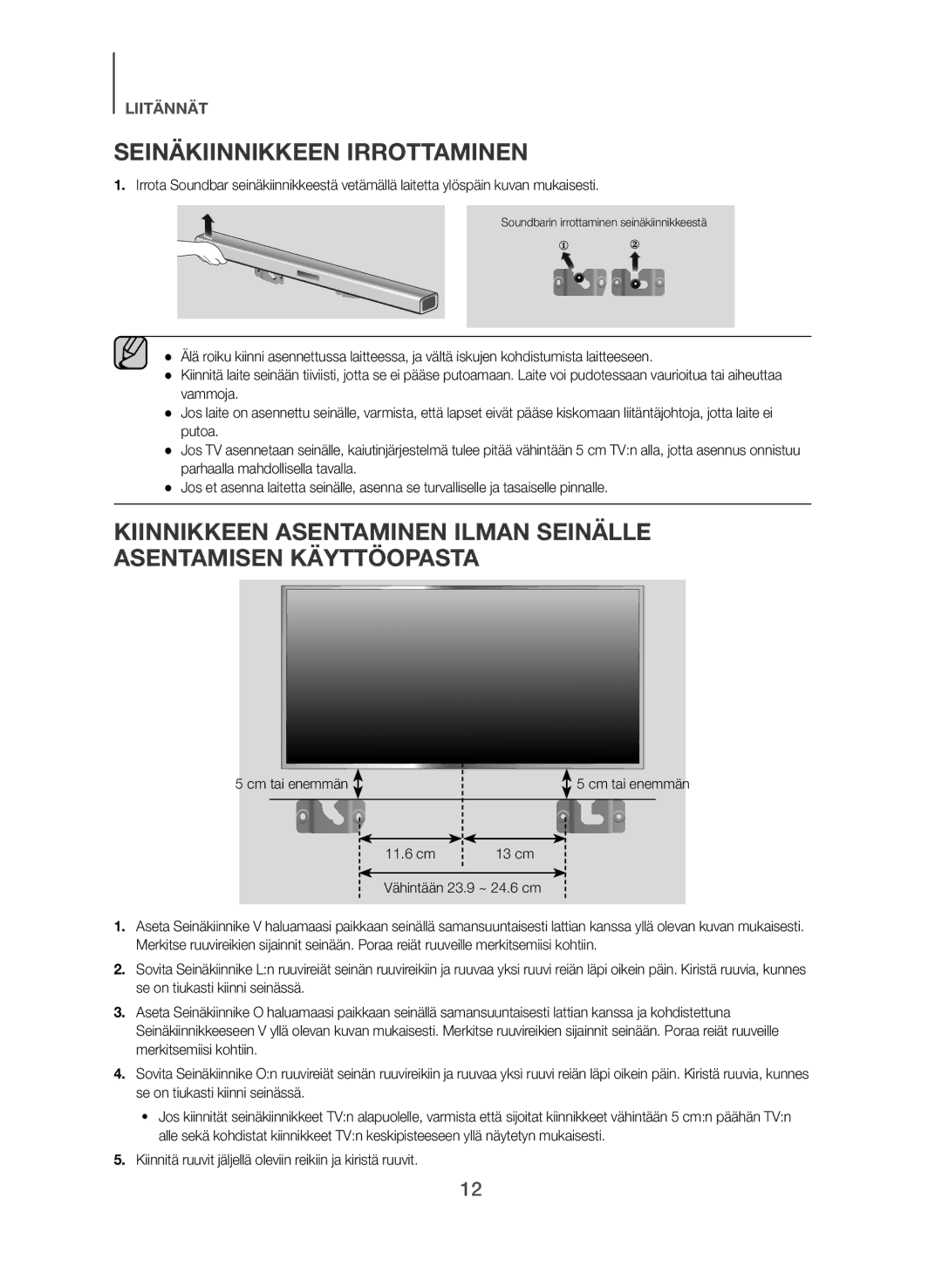 Samsung HW-J561/XE, HW-J560/XE manual Seinäkiinnikkeen Irrottaminen, 11.6 cm 13 cm Vähintään 23.9 ~ 24.6 cm 