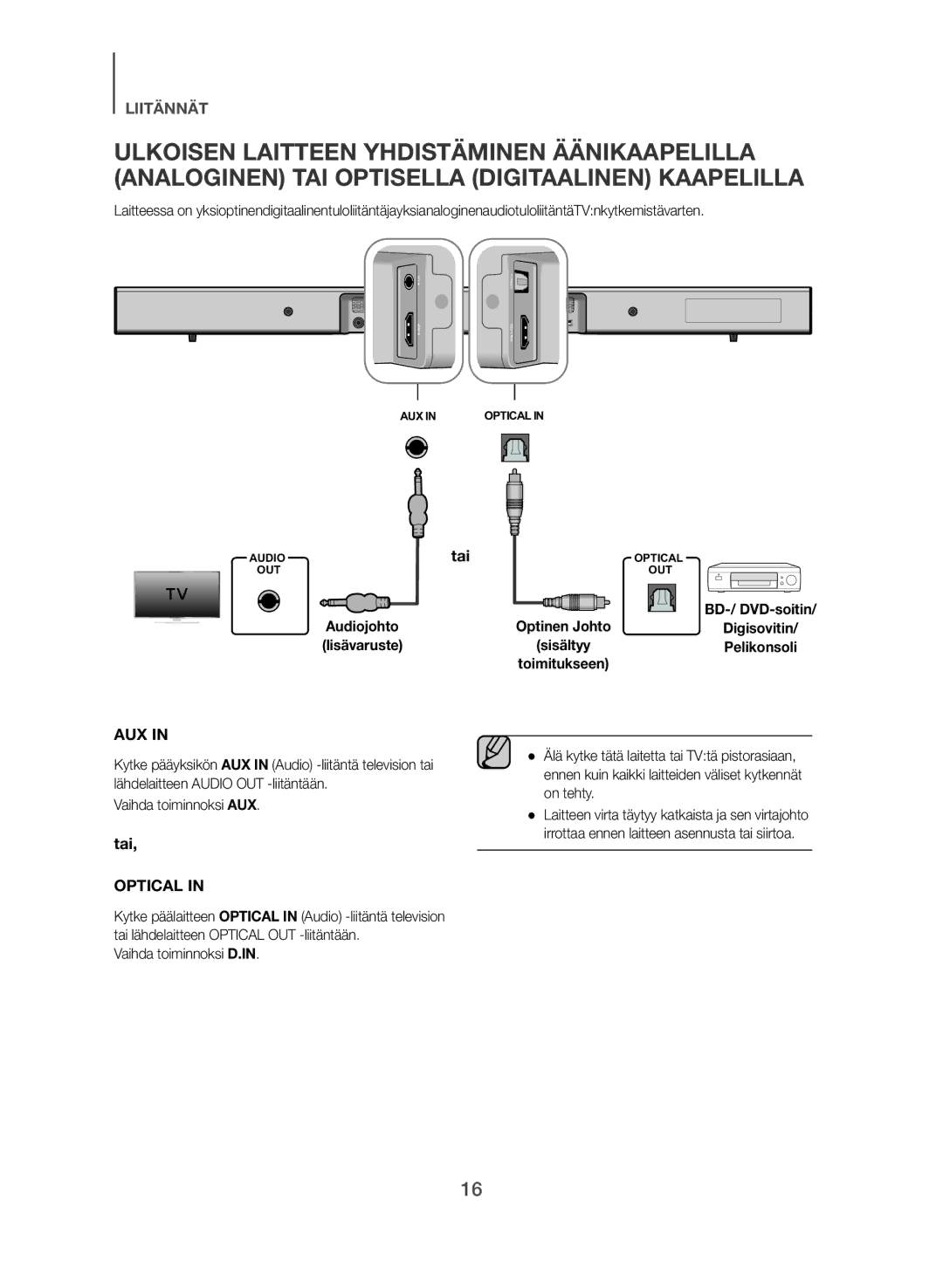 Samsung HW-J561/XE, HW-J560/XE manual Audiojohto Optinen Johto, Vaihda toiminnoksi AUX 