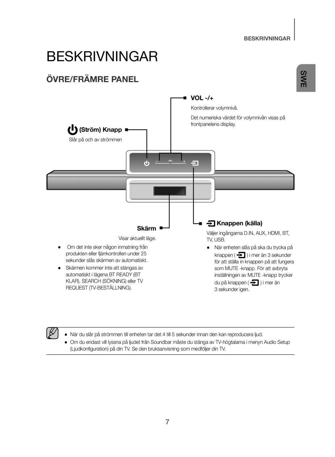 Samsung HW-J560/XE manual Beskrivningar, ÖVRE/FRÄMRE Panel, Slår på och av strömmen, När enheten slås på ska du trycka på 