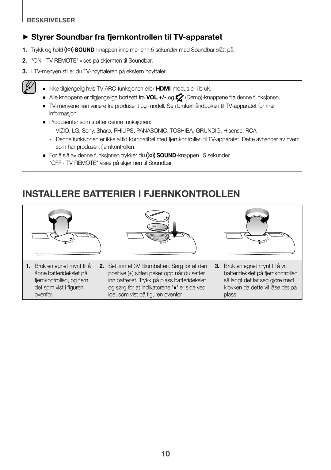 Samsung HW-J6001R/EN manual Installere Batterier I Fjernkontrollen, ++Styrer Soundbar fra fjernkontrollen til TV-apparatet 