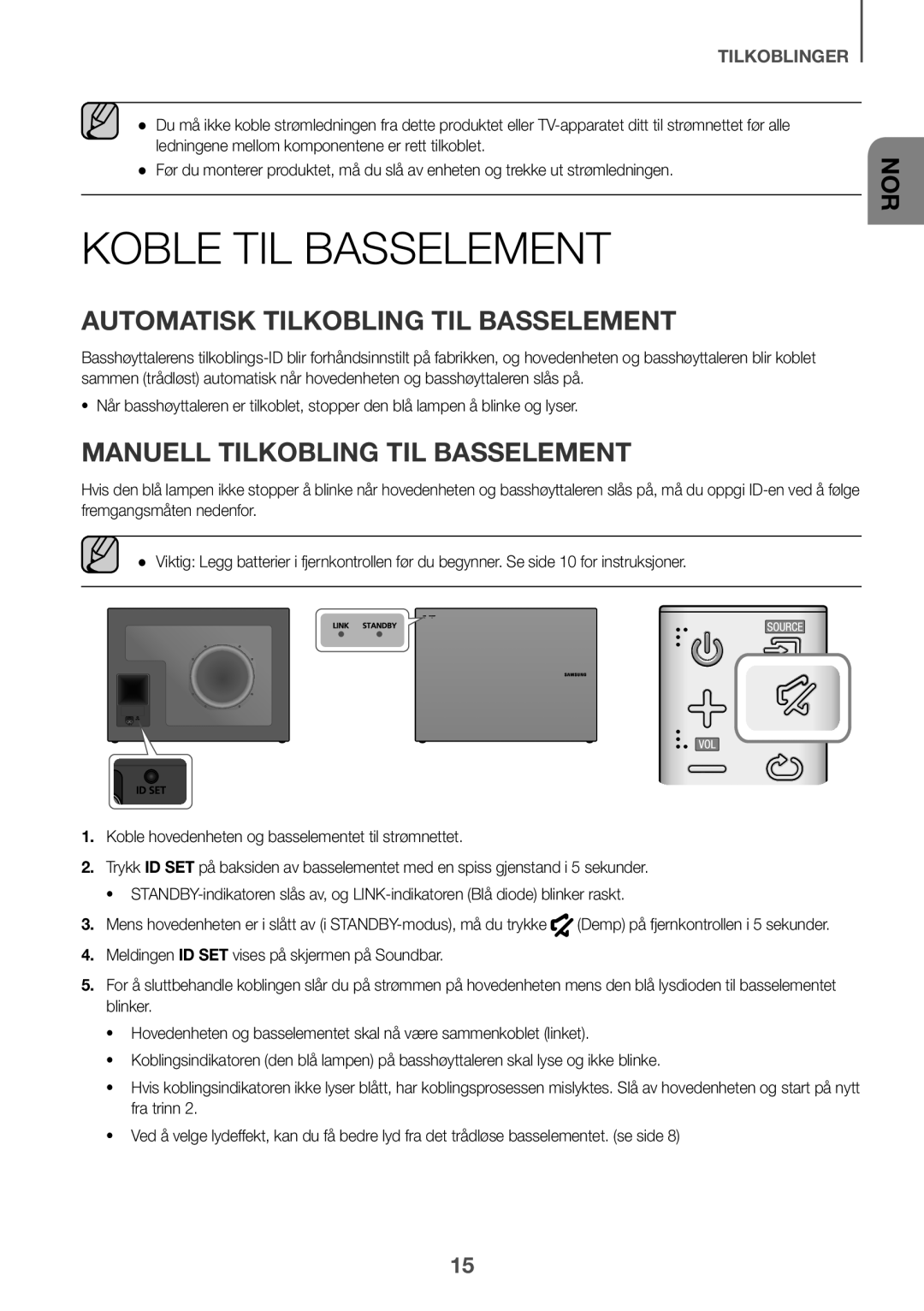 Samsung HW-J6011R/XE Koble TIL Basselement, Automatisk Tilkobling TIL Basselement, Manuell Tilkobling TIL Basselement 