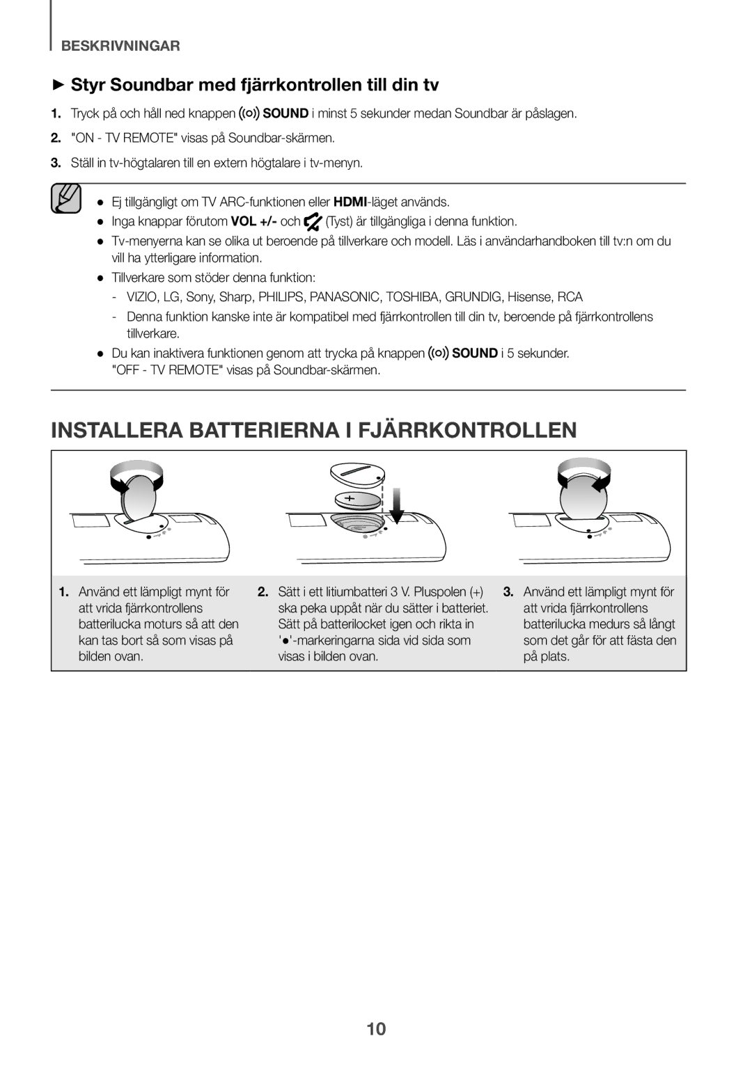 Samsung HW-J6010R/XE manual Installera batterierna i fjärrkontrollen, ++Styr Soundbar med fjärrkontrollen till din tv 