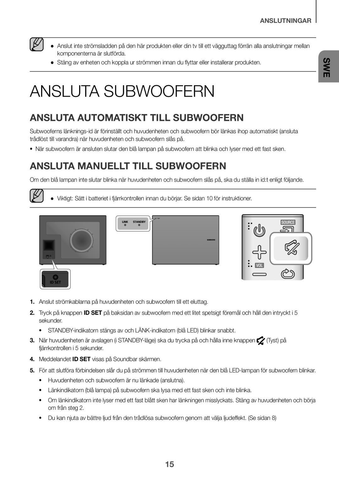 Samsung HW-J6001R/XN manual Ansluta Subwoofern, Ansluta automatiskt till Subwoofern, Ansluta manuellt till Subwoofern 