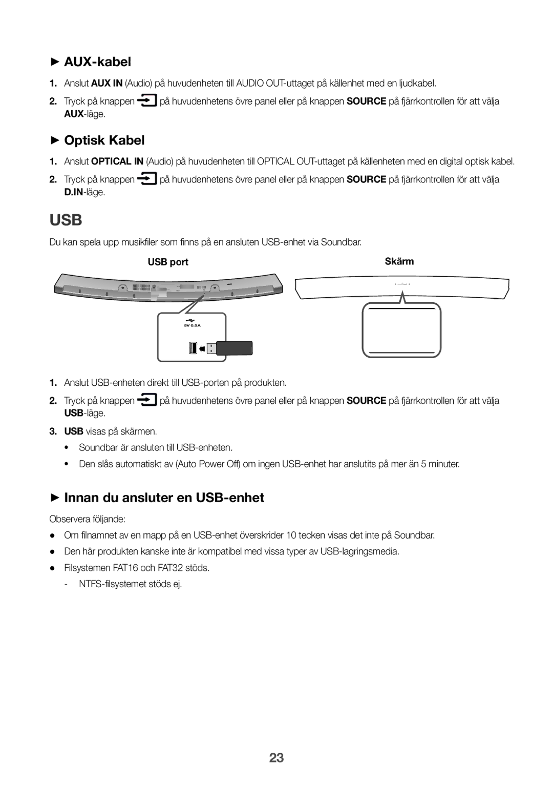 Samsung HW-J6011R/XE, HW-J6001R/EN, HW-J6000R/EN ++Innan du ansluter en USB-enhet, AUX-läge, USB port, Observera följande 