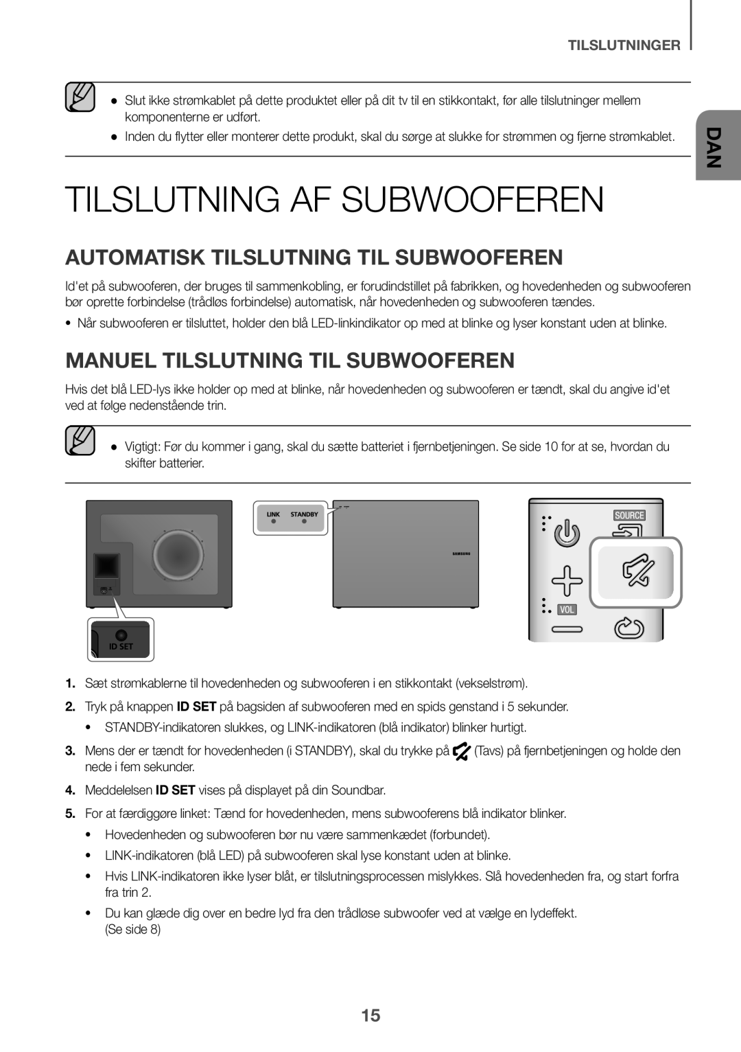 Samsung HW-J6001R/EN, HW-J6000R/EN, HW-J6001R/ZF manual Tilslutning af Subwooferen, Automatisk tilslutning til subwooferen 