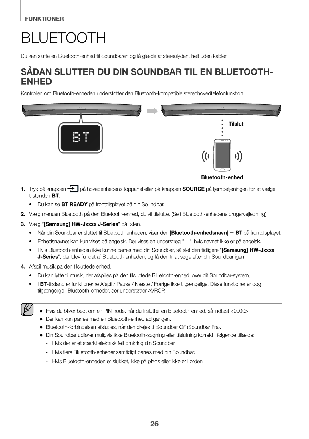 Samsung HW-J6001R/XN Sådan slutter du din Soundbar til en Bluetooth- enhed, Tilslut Tryk på knappen Bluetooth-enhed 