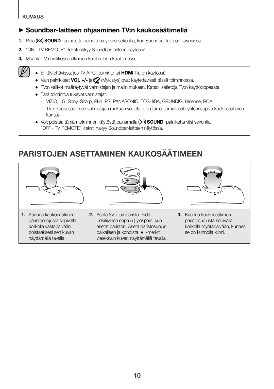 Samsung HW-J6000R/EN manual Paristojen Asettaminen Kaukosäätimeen, ++Soundbar-laitteen ohjaaminen TVn kaukosäätimellä 