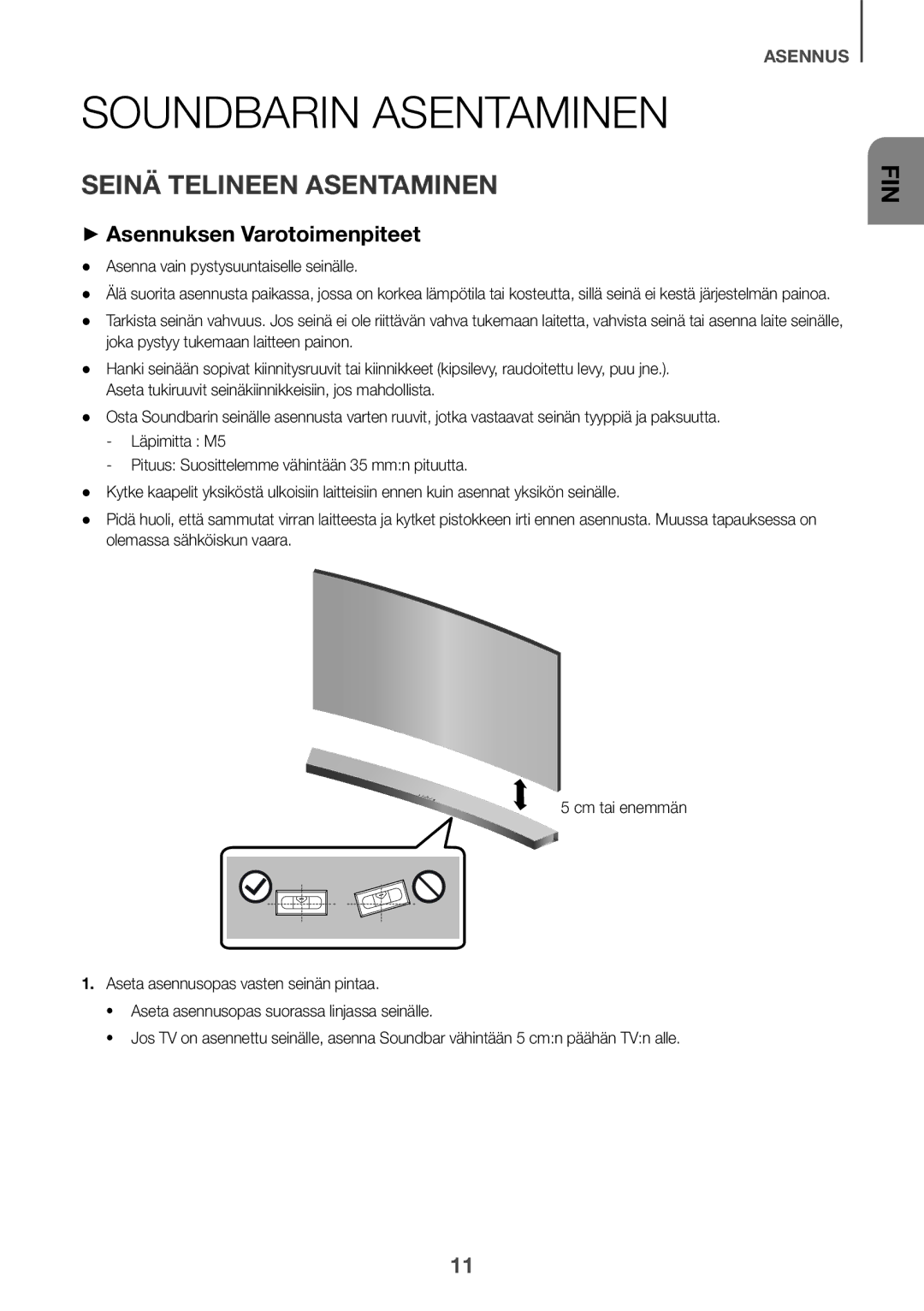 Samsung HW-J6001R/ZF, HW-J6001R/EN manual Soundbarin Asentaminen, Seinä Telineen Asentaminen, ++Asennuksen Varotoimenpiteet 